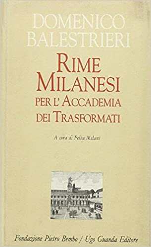 RIME MILANESI PER L`ACCADEMIA DEI TRASFORMATI