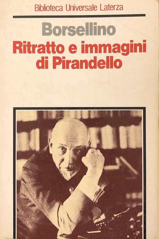 RITRATTO E IMMAGINI DI PIRANDELLO