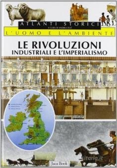 RIVOLUZIONI INDUSTRIALI E L`IMPERIALISMO