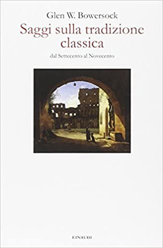 SAGGI SULLA TRADIZIONE CLASSICA