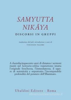 SAMYUTTA NIKAYA - DISCORSI IN GRUPPI