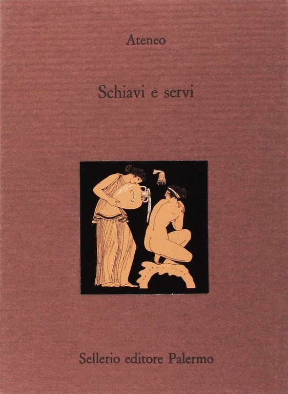 SCHIAVI E SERVI