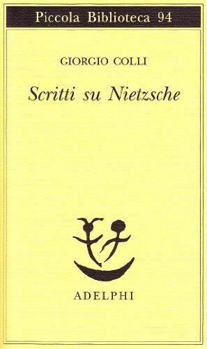 SCRITTI SU NIETZSCHE