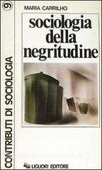 SOCIOLOGIA DELLA NEGRITUDINE