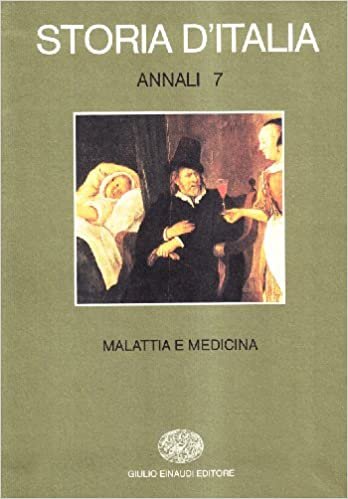 STORIA D`ITALIA ANNALI 07 MALATTIA E MEDICINA