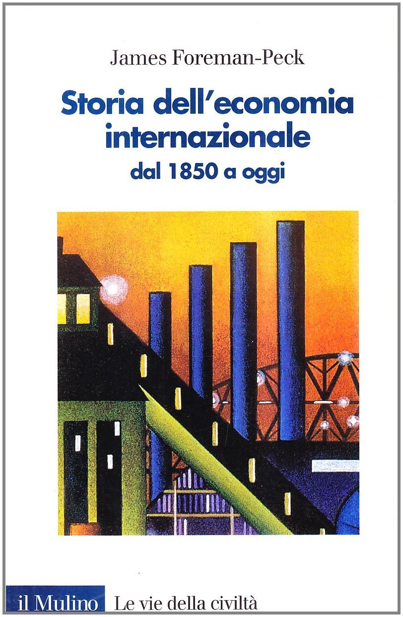 STORIA DELL`ECONOMIA INTERNAZIONALE
