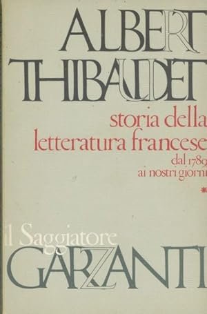 STORIA DELLA LETTERATURA FRANCESE DAL 1789 AI NOSTRI GIORNI. VOL. …