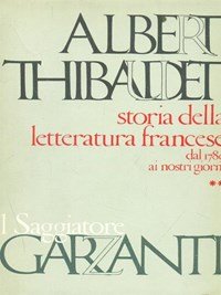 STORIA DELLA LETTERATURA FRANCESE DAL 1789 AI NOSTRI GIORNI. VOL. 2