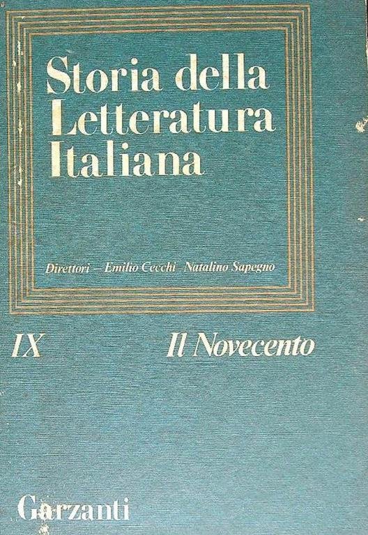 STORIA DELLA LETTERATURA ITALIANA. VOL. 9: IL NOVECENTO