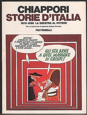 STORIE D`ITALIA 1870/1896 SINISTRA AL POTERE