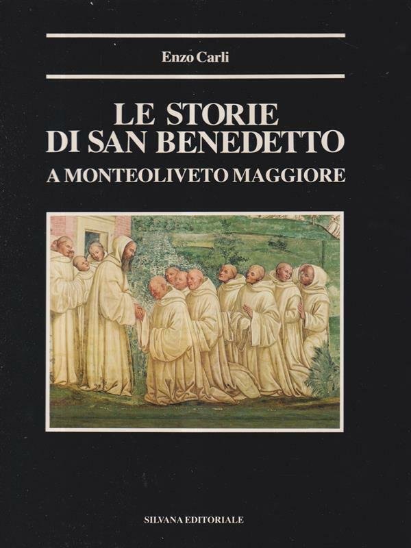 STORIE DI SAN BENEDETTO A MONTEOLIVETO MAGGIORE