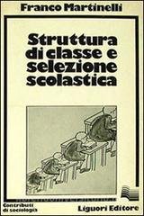 STRUTTURA DI CLASSE E SELEZIONE SCOLASTICA