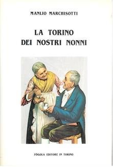 TORINO DEI NOSTRI NONNI