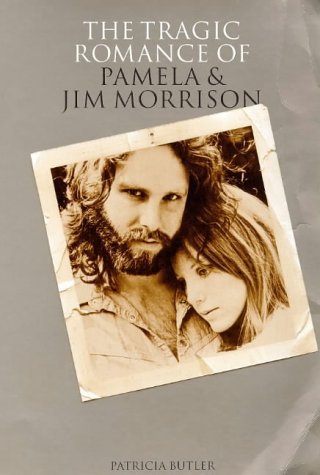 TRAGIC ROMANCE OF PAMELA & JIM MORRISON