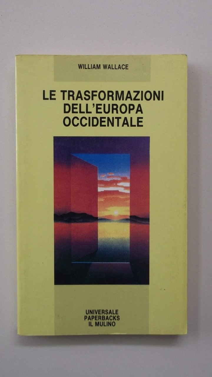 TRASFORMAZIONI DELL`EUROPA OCCIDENTALE