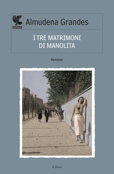 TRE MATRIMONI DI MANOLITA (I)