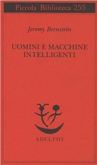 UOMINI E MACCHINE INTELLIGENTI