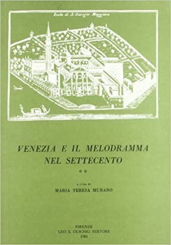 VENEZIA E IL MELODRAMMA NEL SETTECENTO. VOL.7 tomo 2