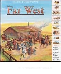 VIAGGIO NEL TEMPO FAR WEST