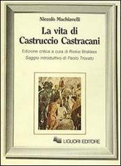 VITA DI CASTRUCCIO CASTRACANI (LA)