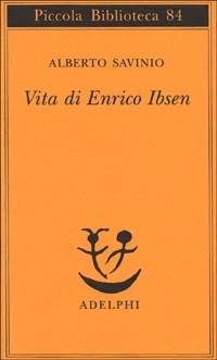 VITA DI ENRICO IBSEN