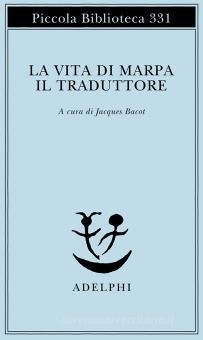 VITA DI MARPA IL TRADUTTORE