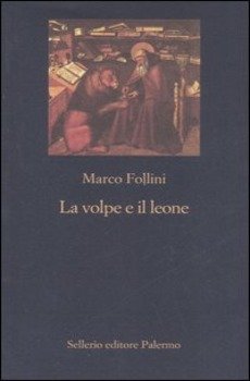 VOLPE E IL LEONE. ETICA E POLITICA NELL'ITALIA CHE CAMBIA …