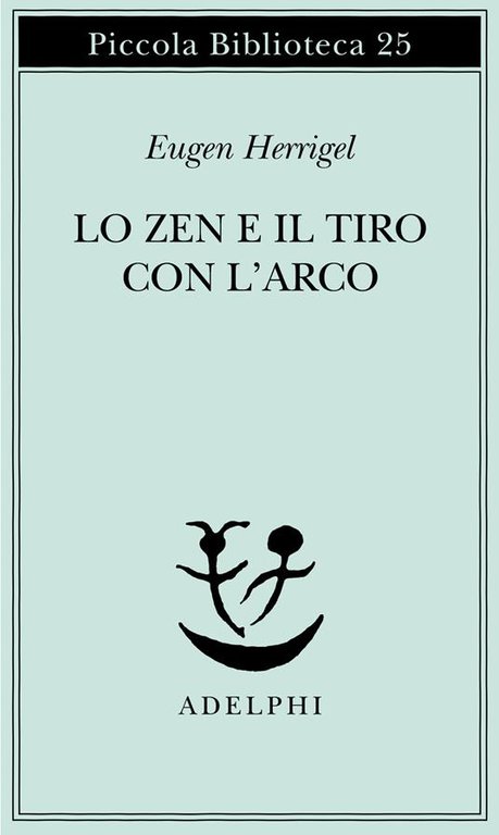 ZEN E IL TIRO CON L`ARCO