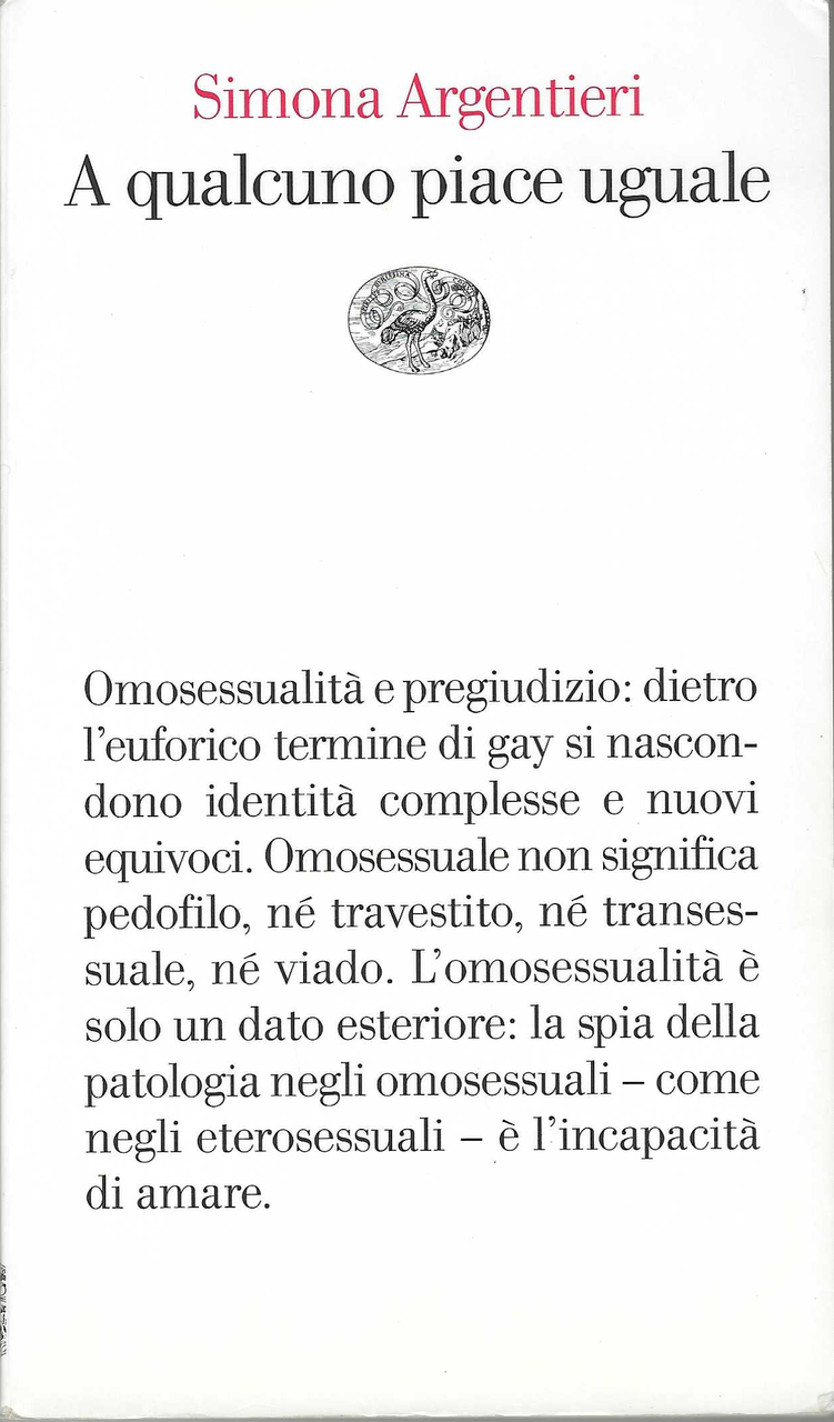 A qualcuno piace uguale - Simona Argentieri | Immagine principale
