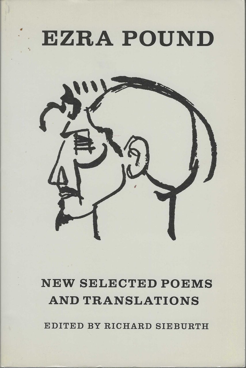 Ezra Pound New Selected Poems and Translations, New Directions, 2011 | Immagine principale