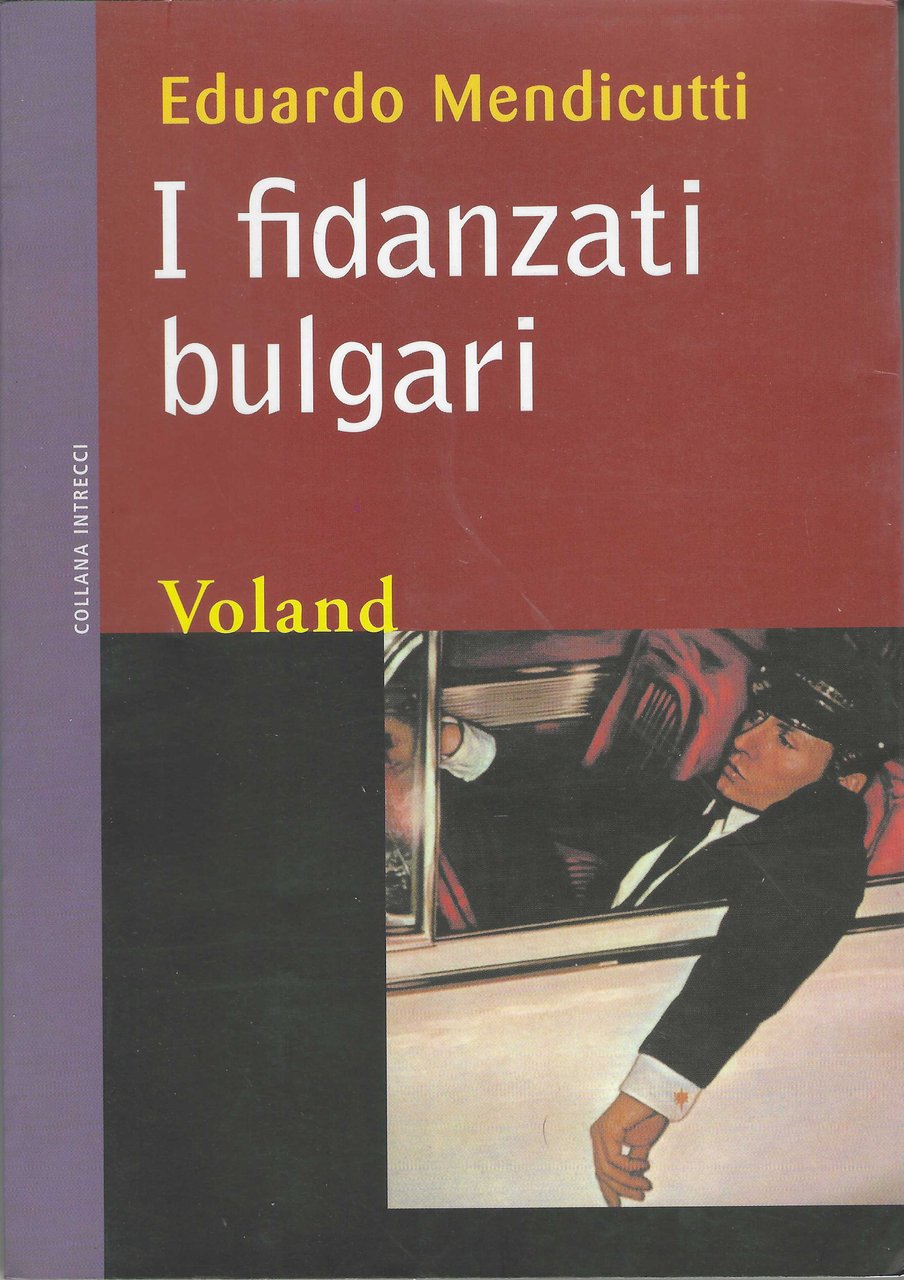 I FIDANZATI BULGARI MENDICUTTI EDUARDO VOLAND 2005 INTRECCI | Immagine principale