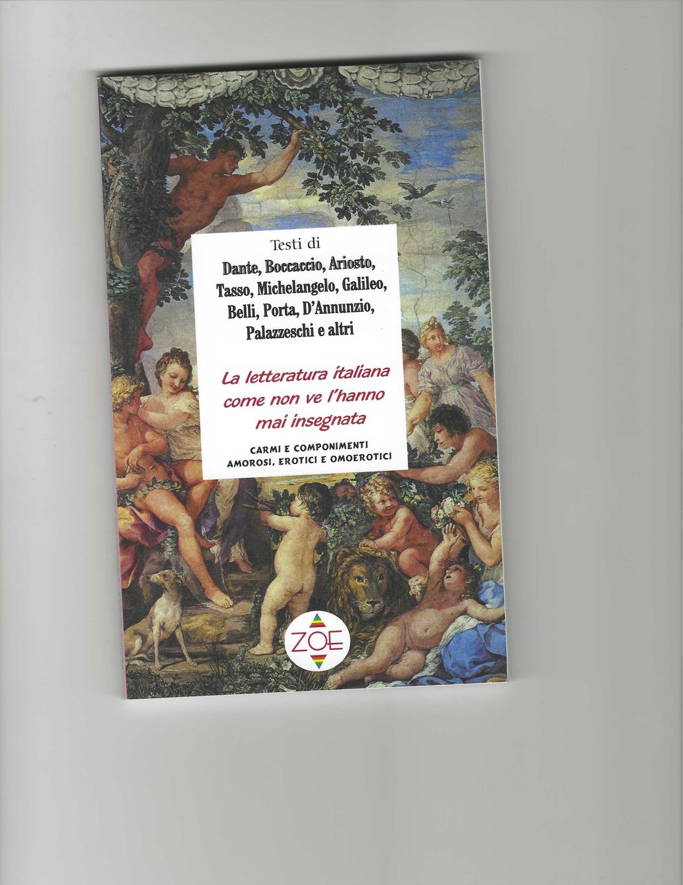 La letteratura italiana come non ve l’hanno mai insegnata. Carmi … | Immagine principale