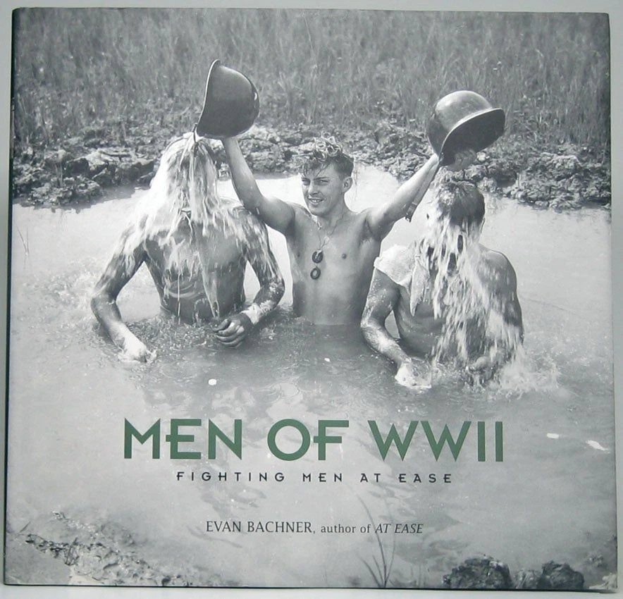 Men of WWII. Fighting Men At Ease, Evan Bachner, HNA, … | Immagine principale