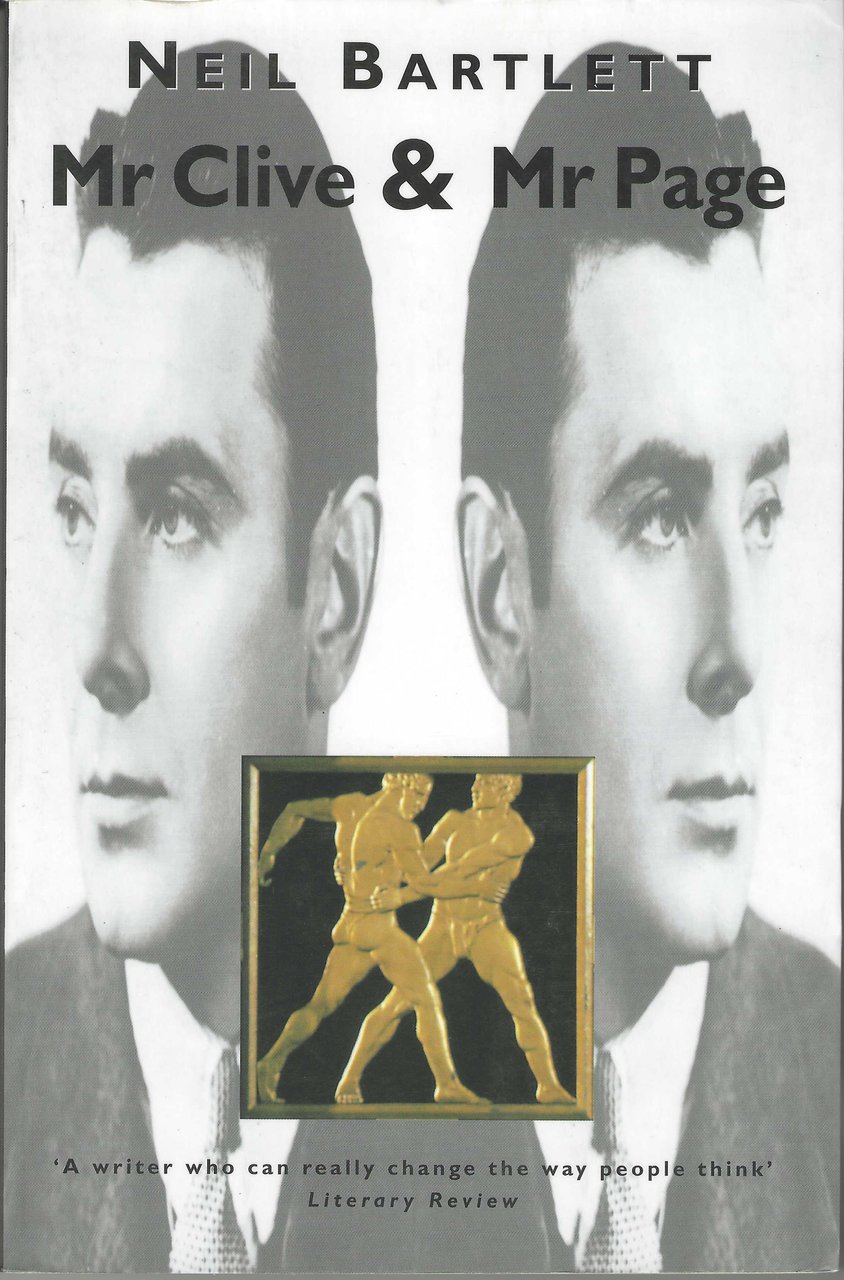MR CLIVE & MR PAGE. NEIL BARTLETT. SERPENT'S TAIL. 1ED. | Immagine principale