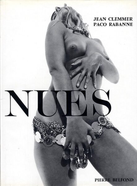 "NUES" by Jean Clemmer and Paco Rabanne