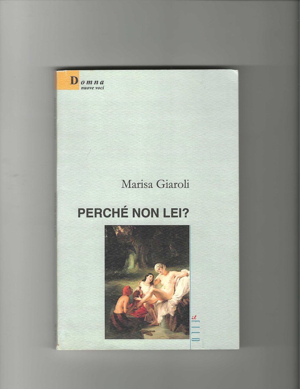 Perché non lei? - Marisa Giaroli | Immagine principale