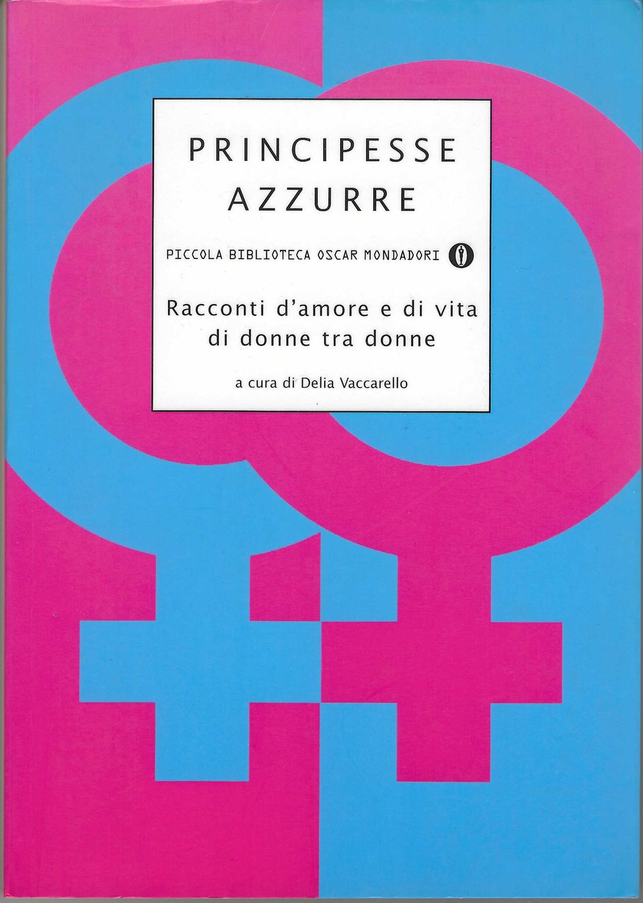 PRINCIPESSE AZZURRE - PICCOLA BIBLIOTECA MONDADORI - 2003 PRIMA EDIZIONE | Immagine principale