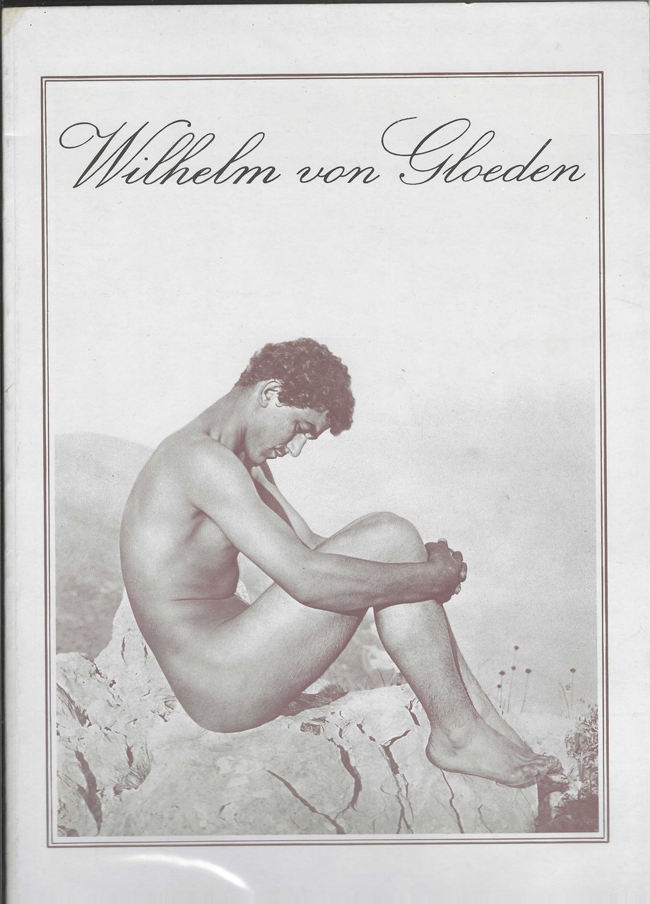 Wilhelm von Gloeden - L'arte di Gloeden