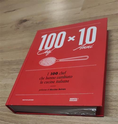 100 Chef X 10 Anni. I 100 Chef Che Hanno … | Immagine Gallery 2