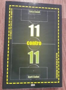 11 Contro 11. Le Storie Pi˘ Belle E Pi˘ Brutte …