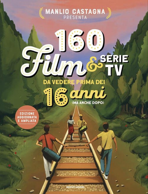 160 Film E Serie Tv Da Vedere Prima Dei 16 …