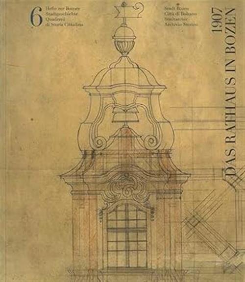 1907 Das Rathaus In Bozen