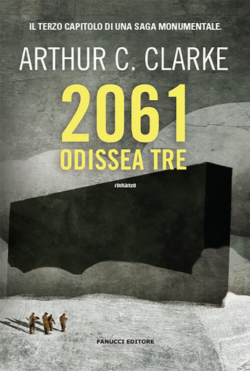 2061: Odissea Tre Arthur C. Clarke Fanucci 2020