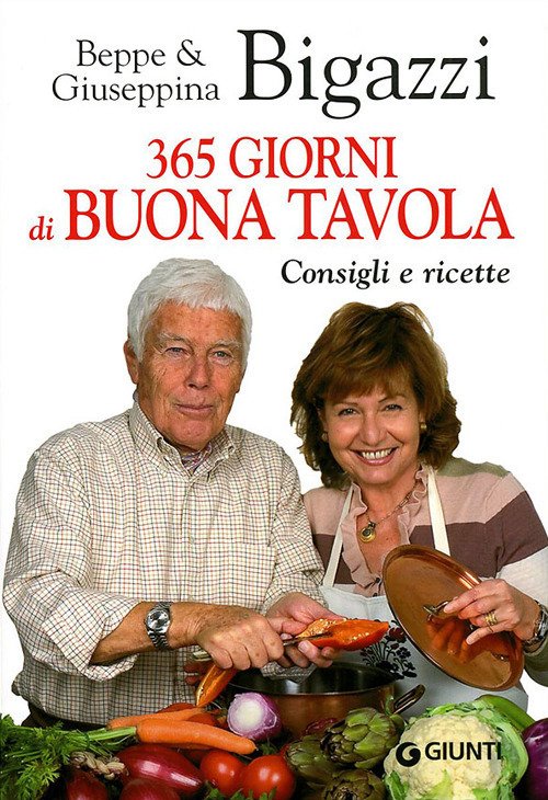 365 Giorni Di Buona Tavola. Consigli E Ricette