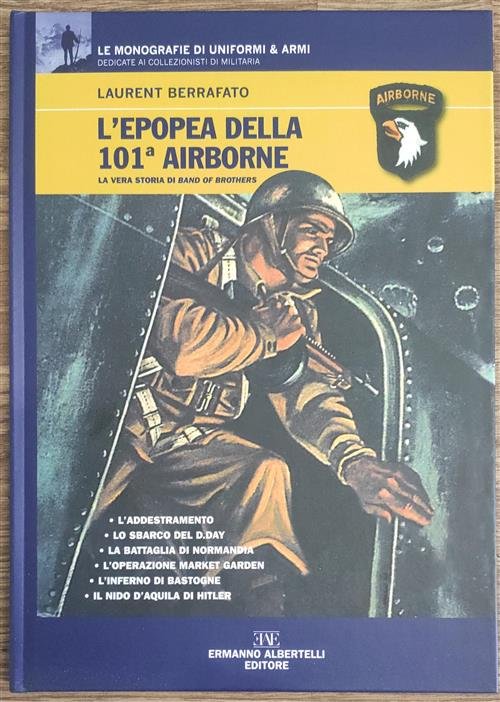 L' Epopea Della 101 Airbone. La Vera Storia Di Band … | Immagine Gallery 2