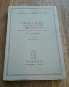 Bellunesi E Feltrini Tra Umanesimo E Rinascimento