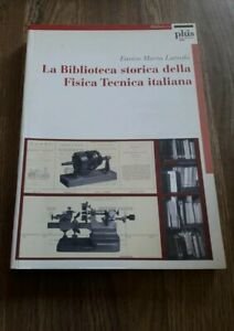 La Biblioteca Storica Della Fisica Tecnica Italiana
