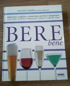 Bere Bene Vincent Gasnier Fabbri 2006