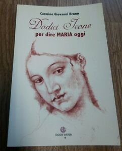 Dodici Icone Per Dire Maria Oggi | Immagine principale