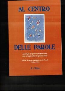 Al Centro Delle Parole Antologia Di Poeti Contemporanei | Immagine principale